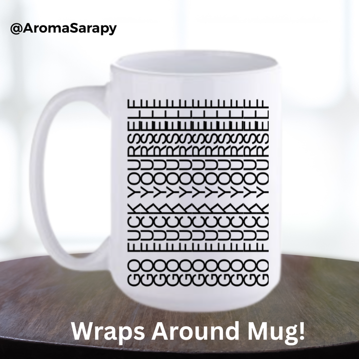Hidden Message Mug - Go Fuck Yourself