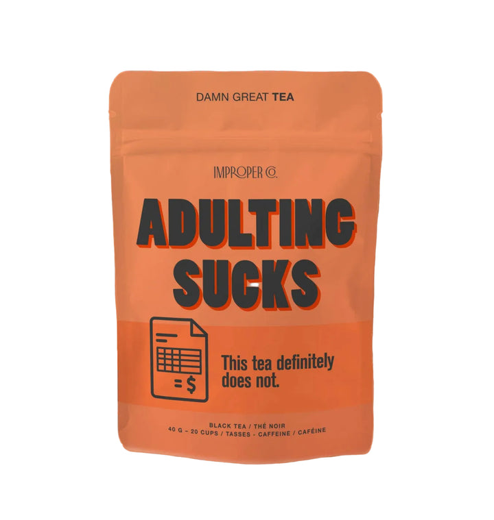 Adulting Sucks Black Tea