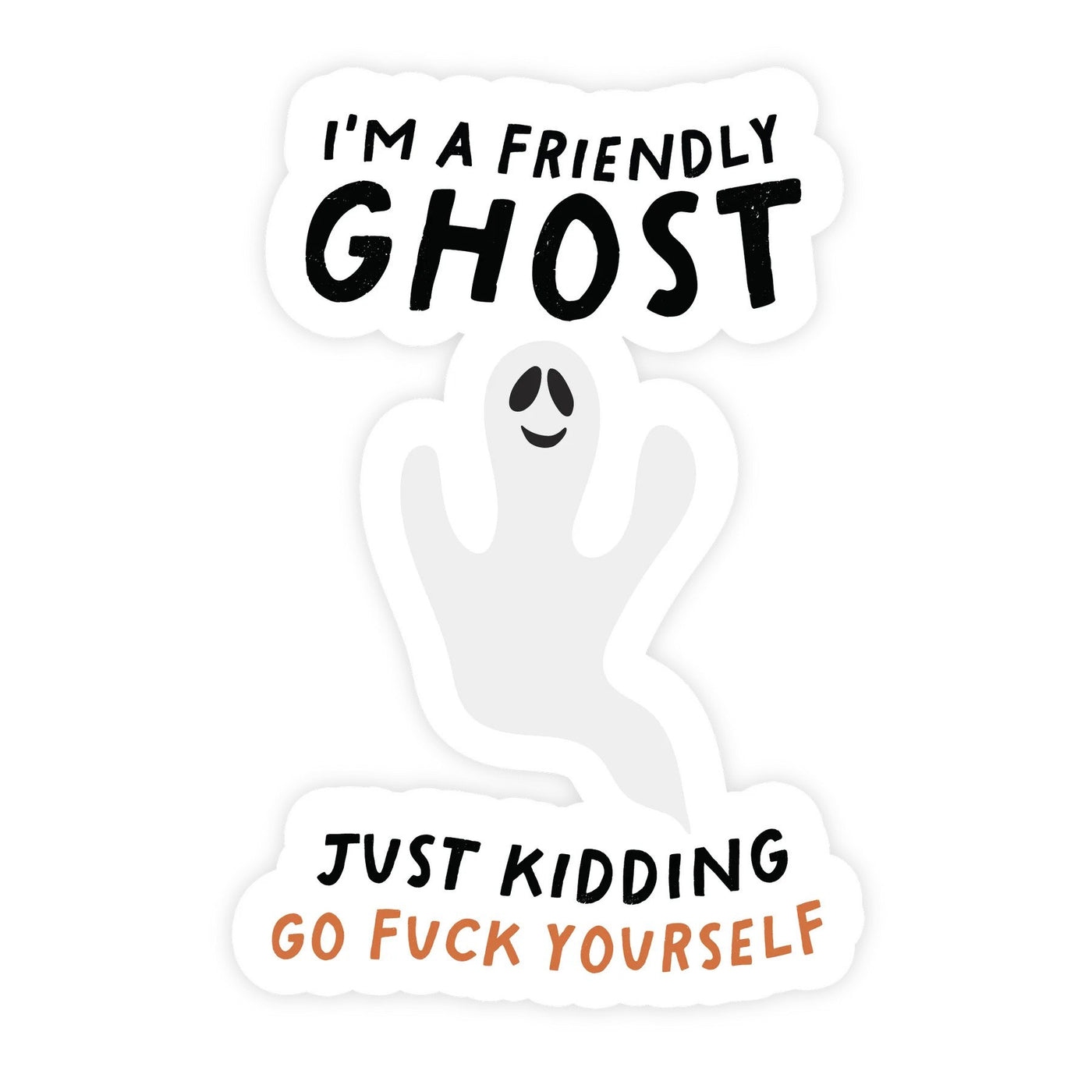 I'm a Friendly Ghost Sticker