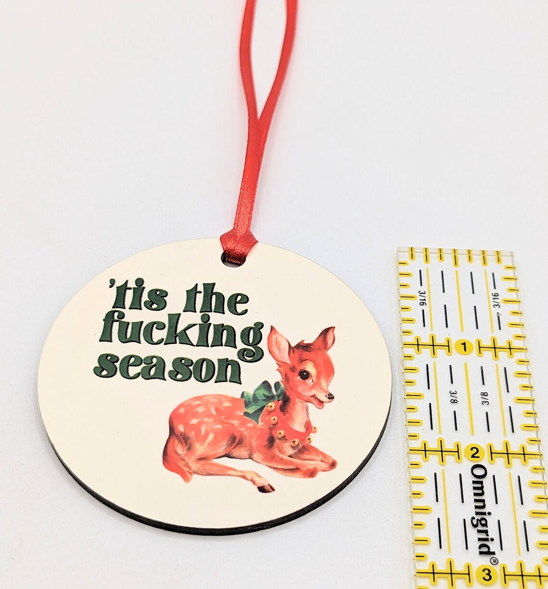 'tis the Fucking Season Christmas Ornament