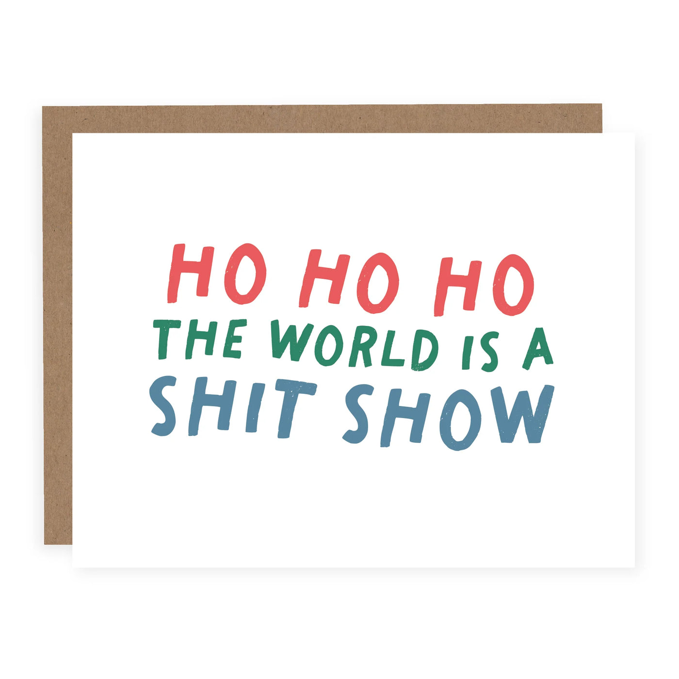 The World is a Shit Show Card