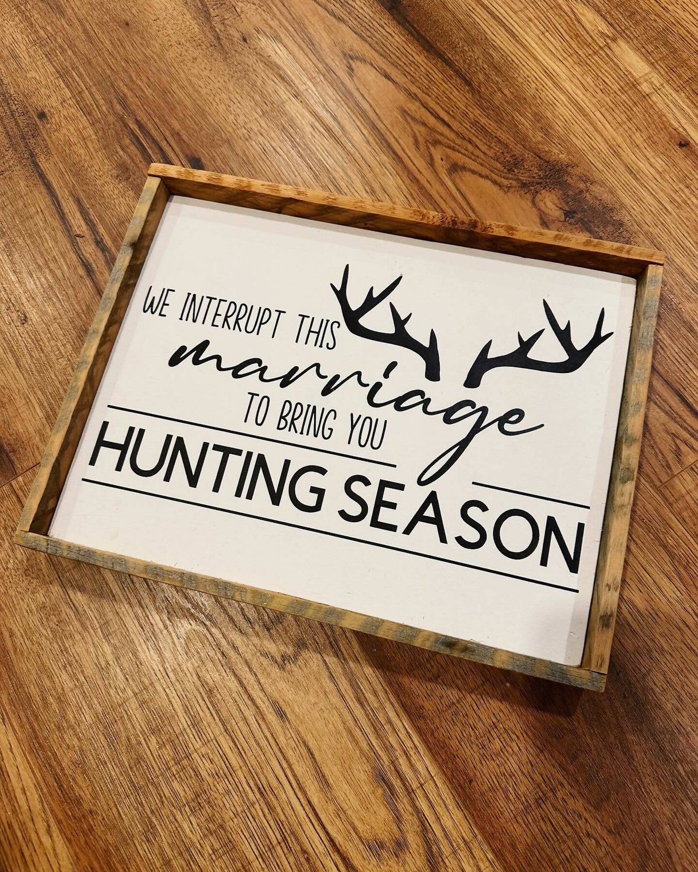 Hunting Season Sign