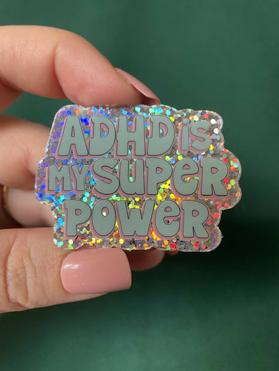 ADHD is my super power glitter sticker