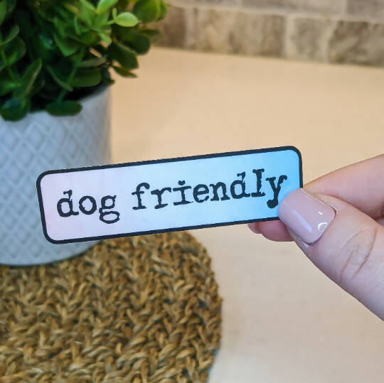 Dog Friendly Sticker