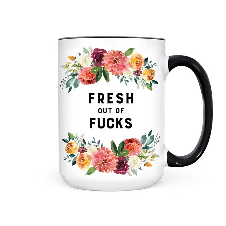 Floral Fresh out of Fucks Mug