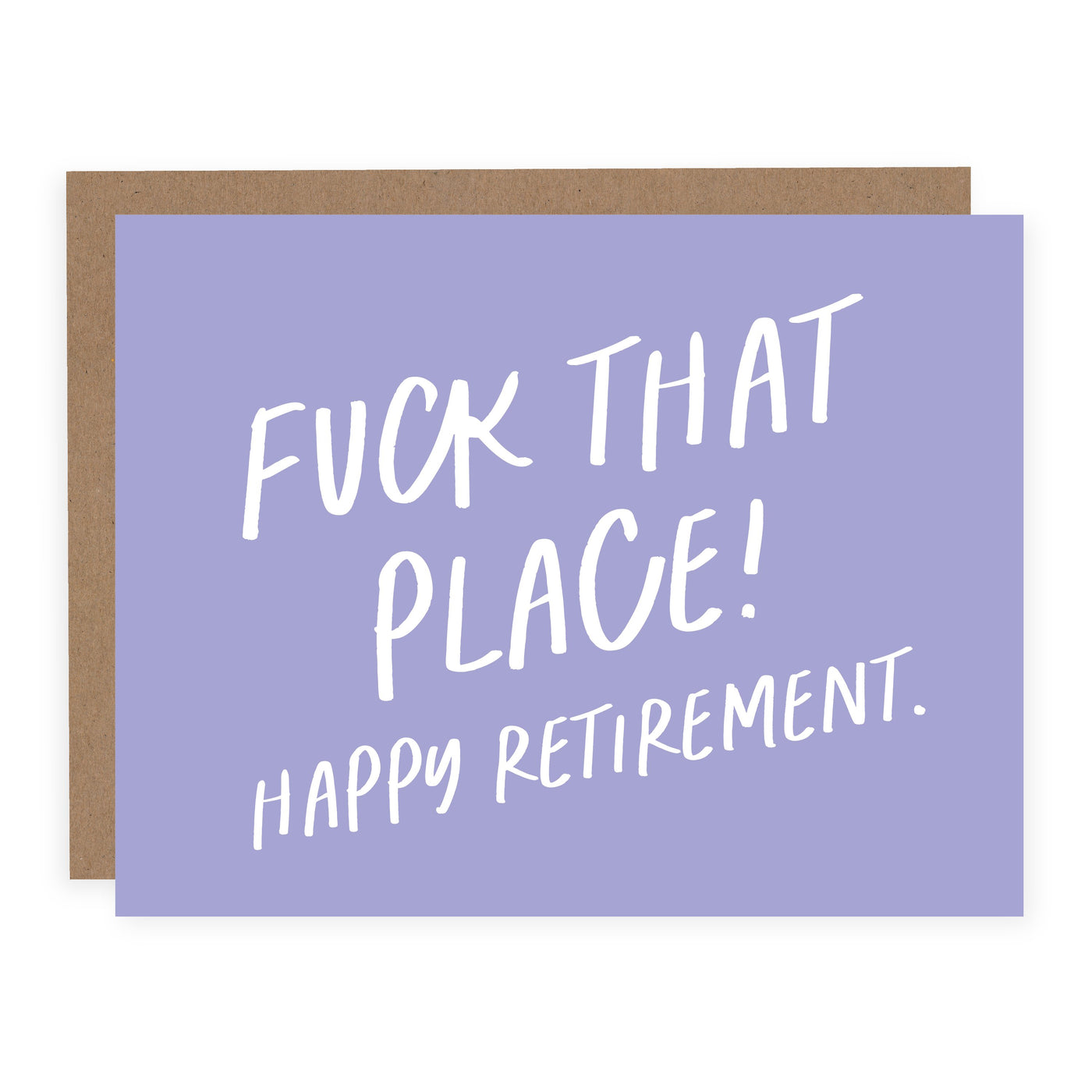 Fuck that Place! Retirement Card