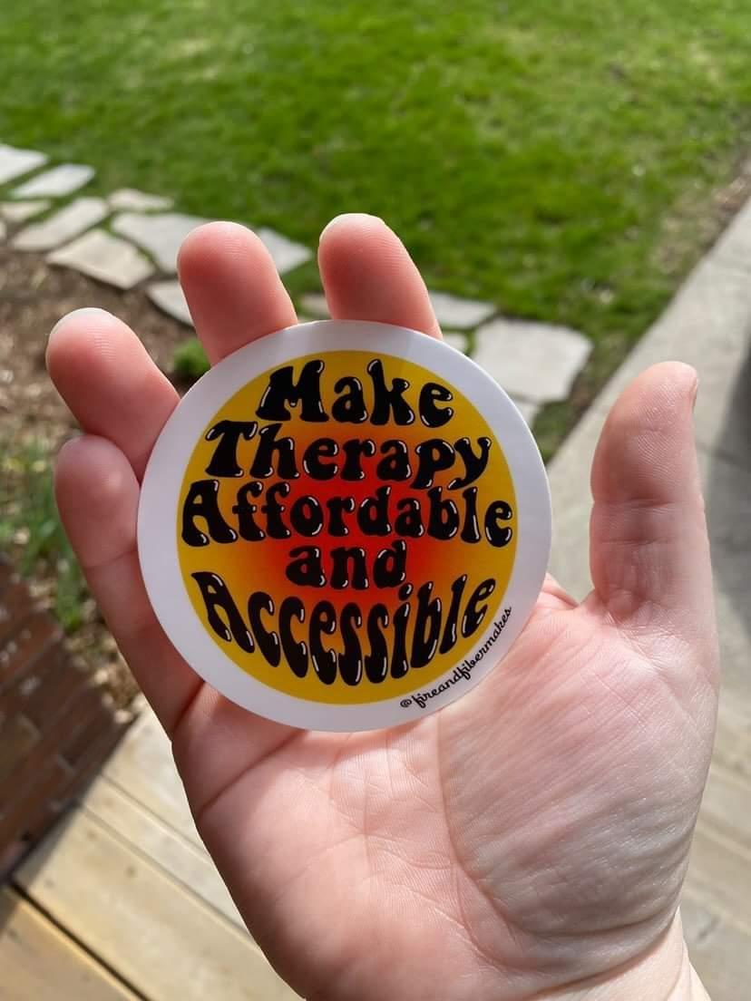 Make Therapy Affordable Sticker