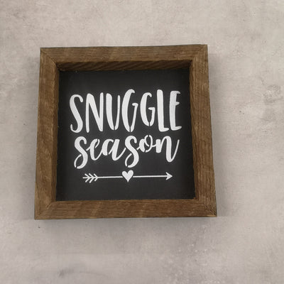 Snuggle Season Mini Sign