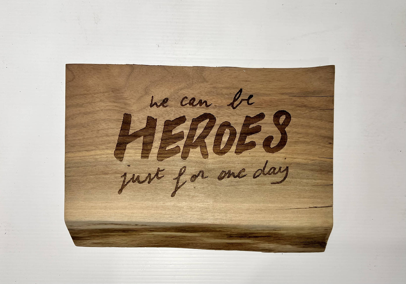 We Can Be Heroes Sign