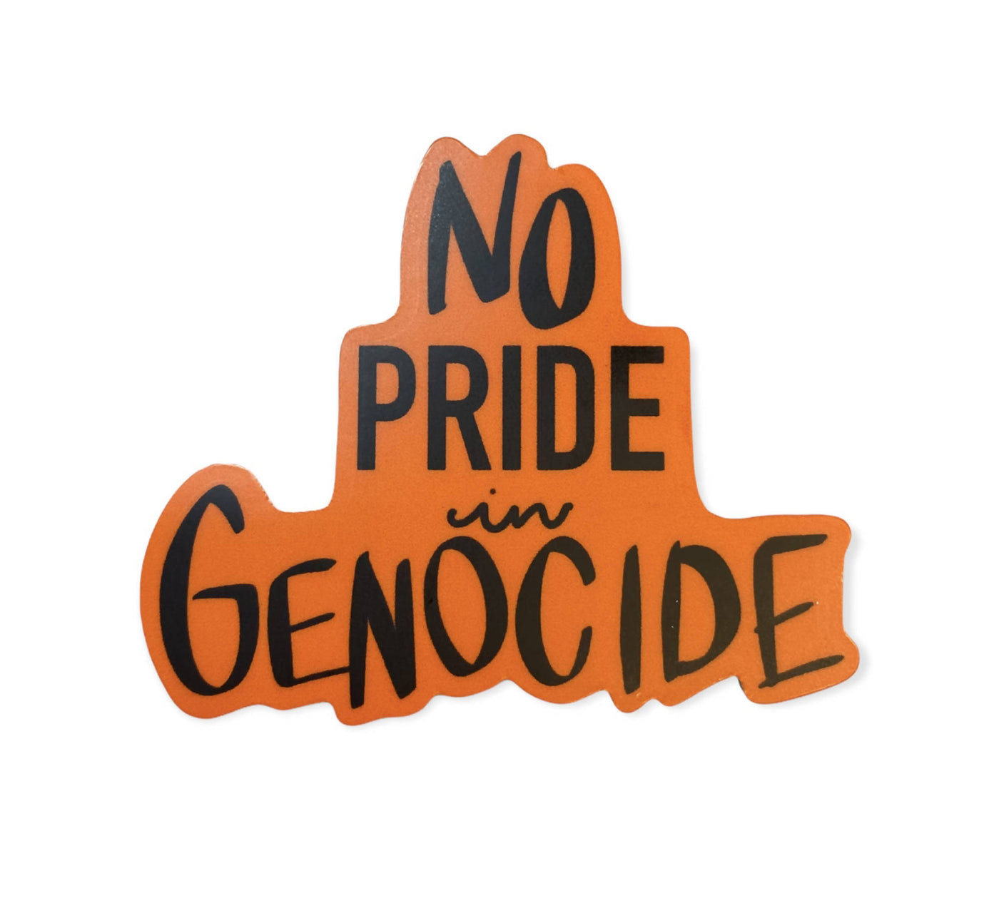 No Pride in Genocide Sticker