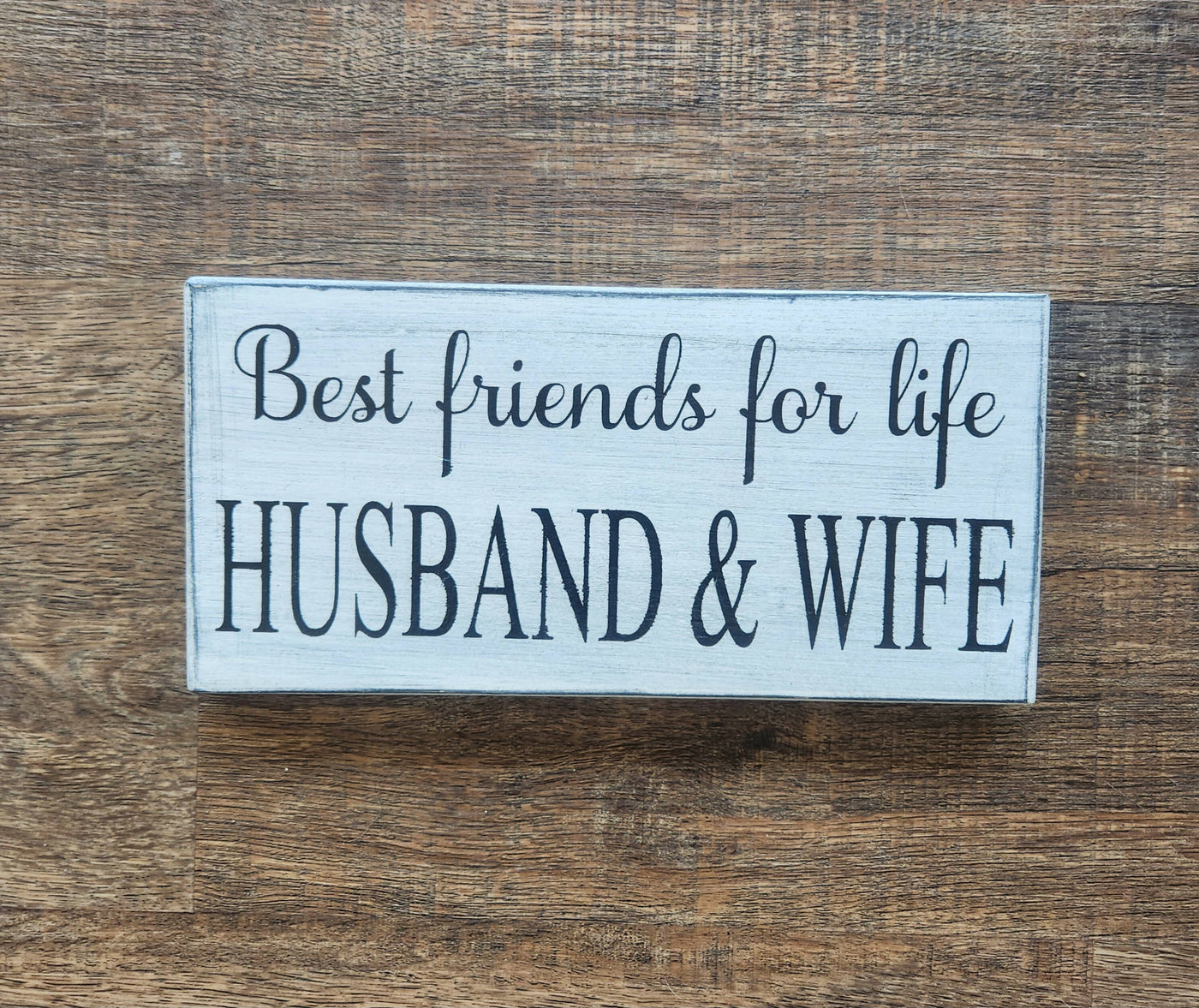 Best friends for life Sign