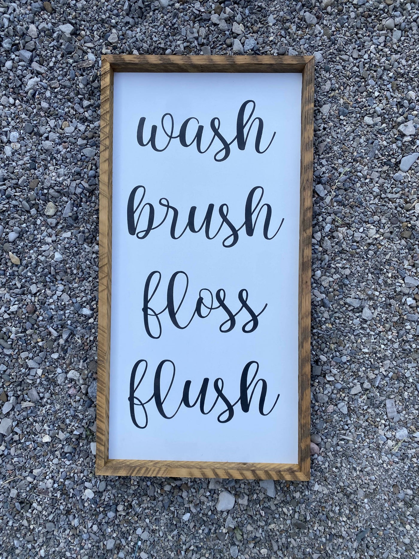 Wash Brush Floss Sign