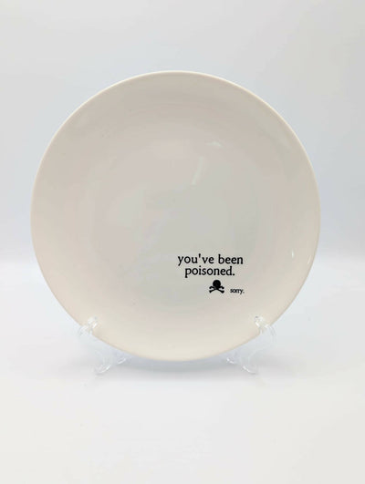 You've Been Poisoned Dinner Plate