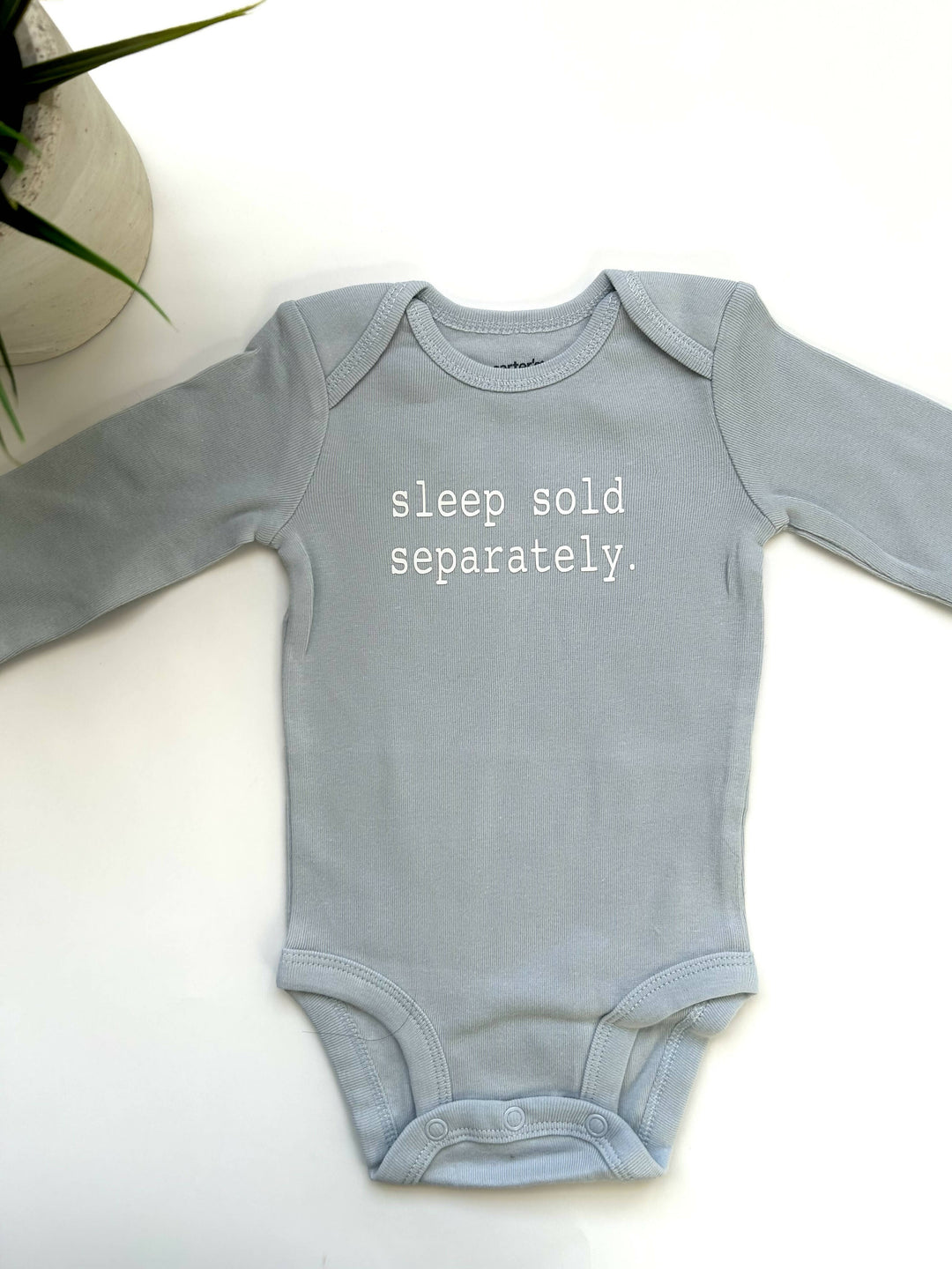 Sleep Sold Separately Onesie