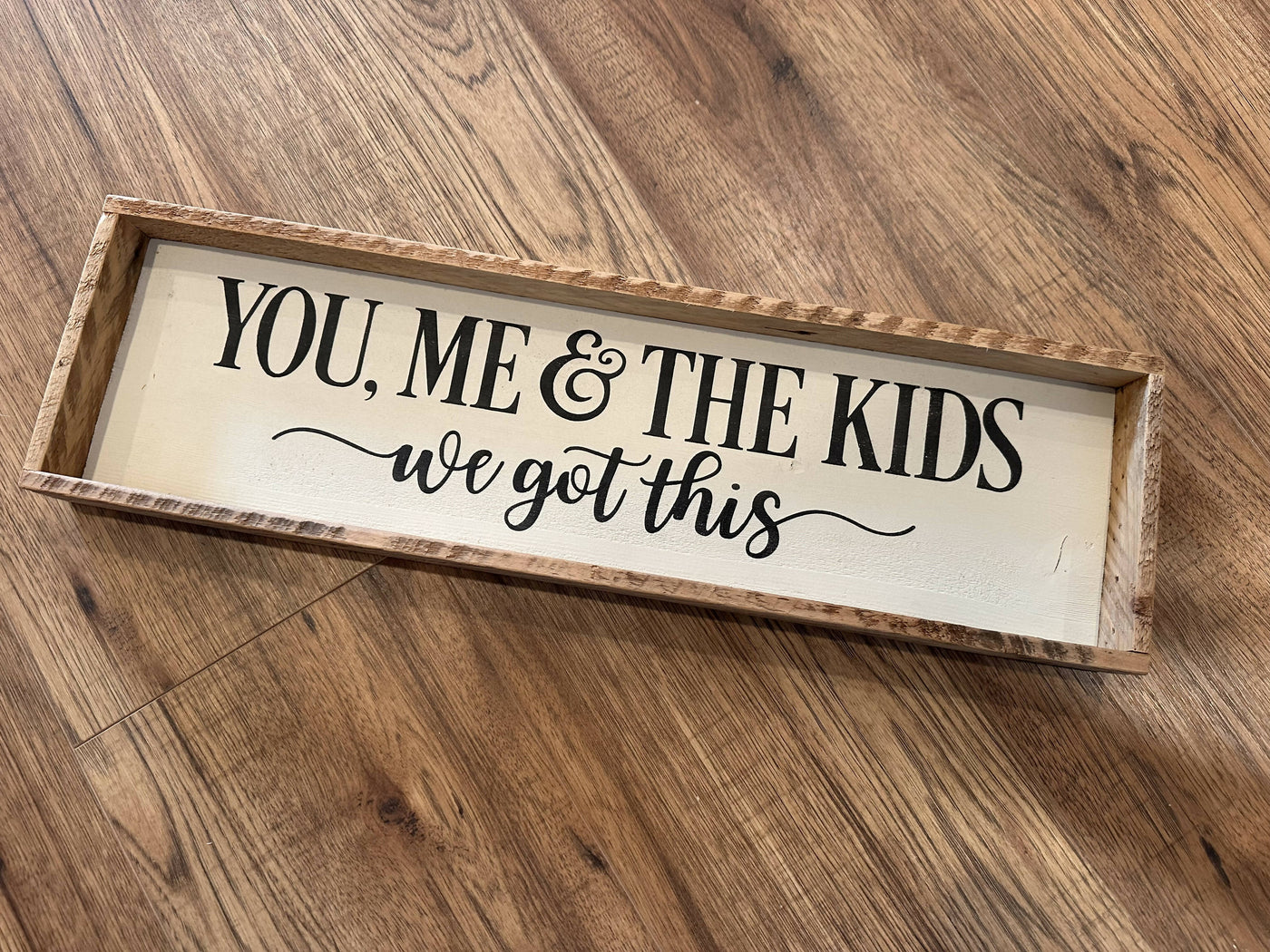 You, Me & the Kids Sign