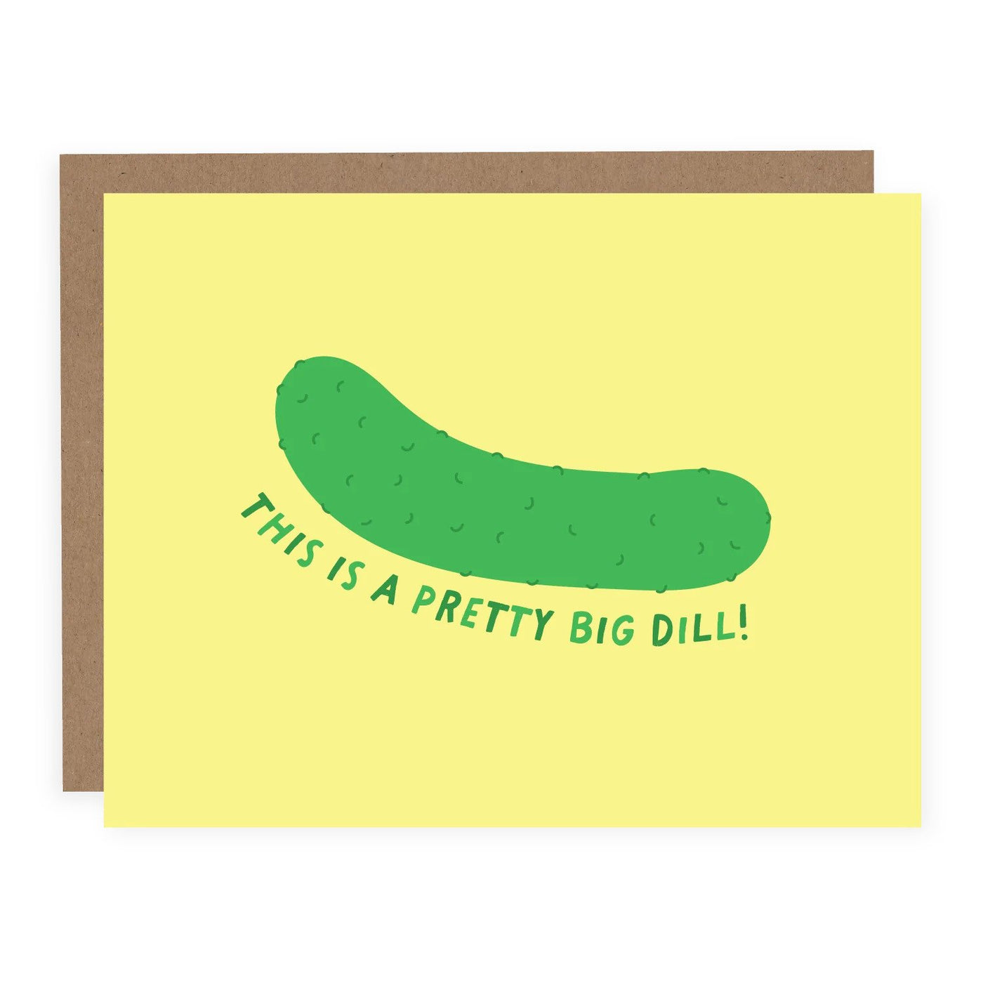 Pretty Big Dill Card