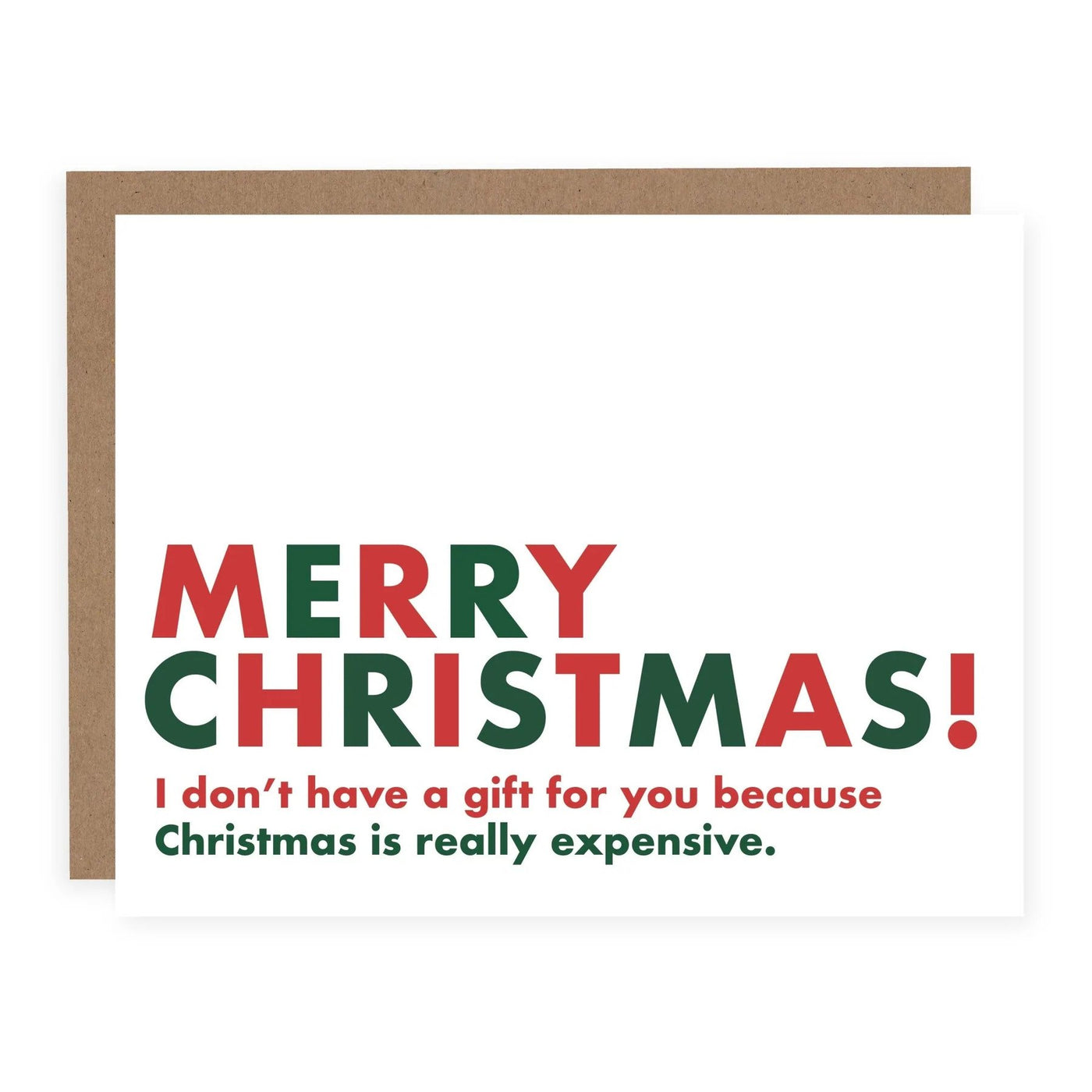 Christmas is Real Expensive Card