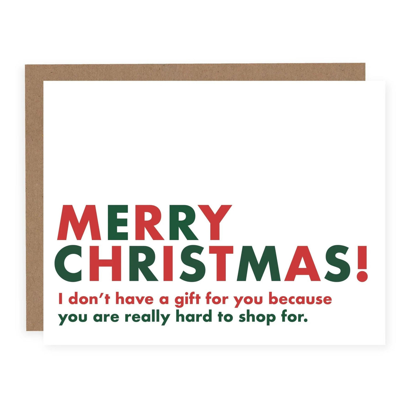 Merry Christmas, Hard to Shop For Card