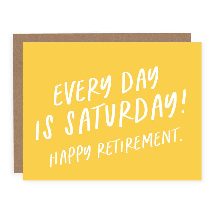 Every Day is Saturday! Card