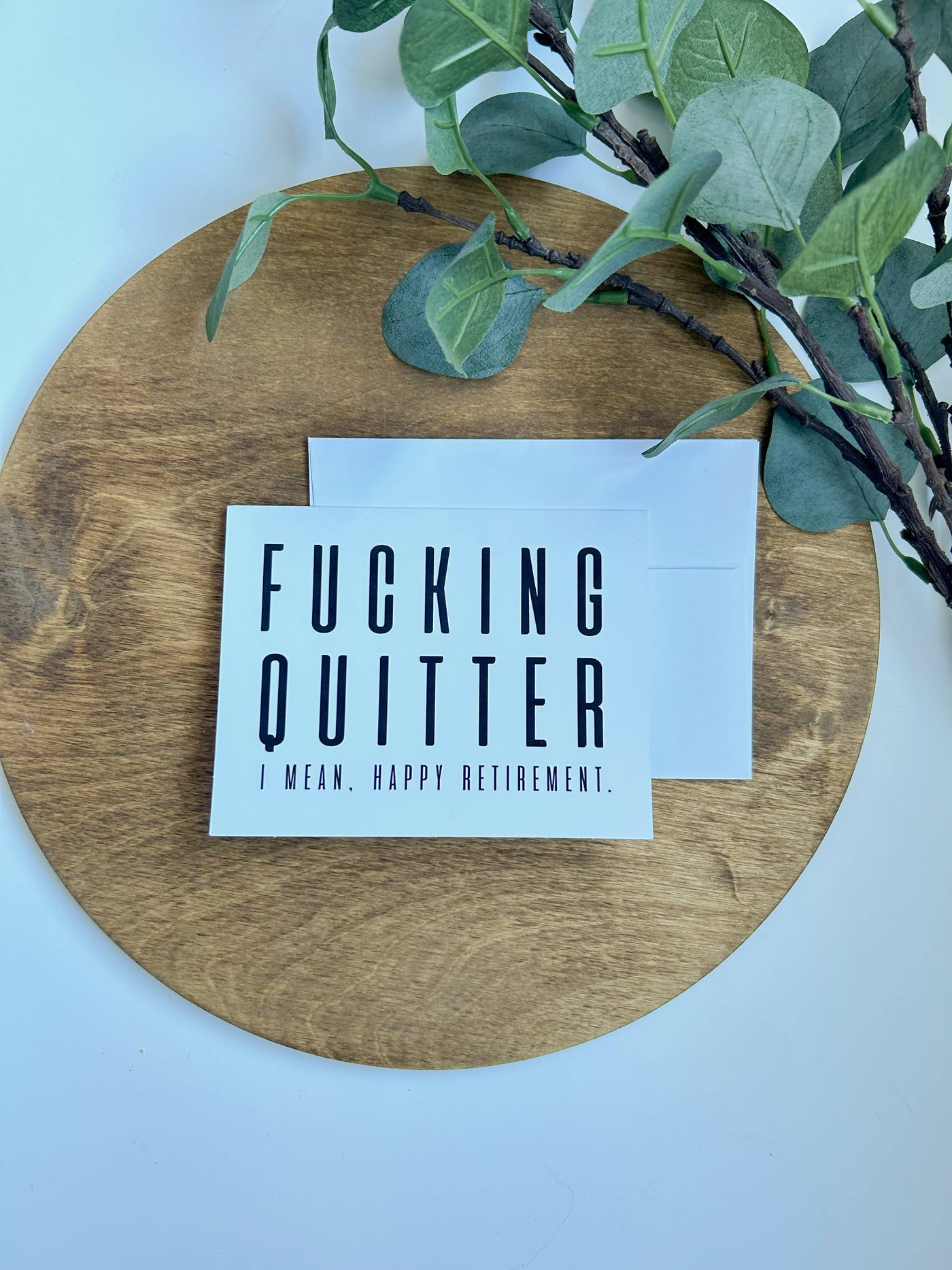 Fucking Quitter Card