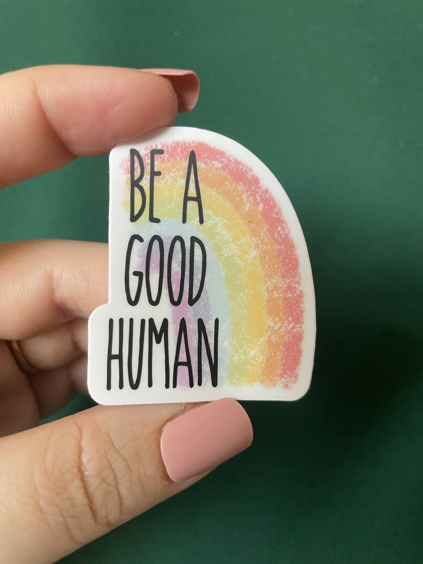 Be A Good Human Rainbow Sticker