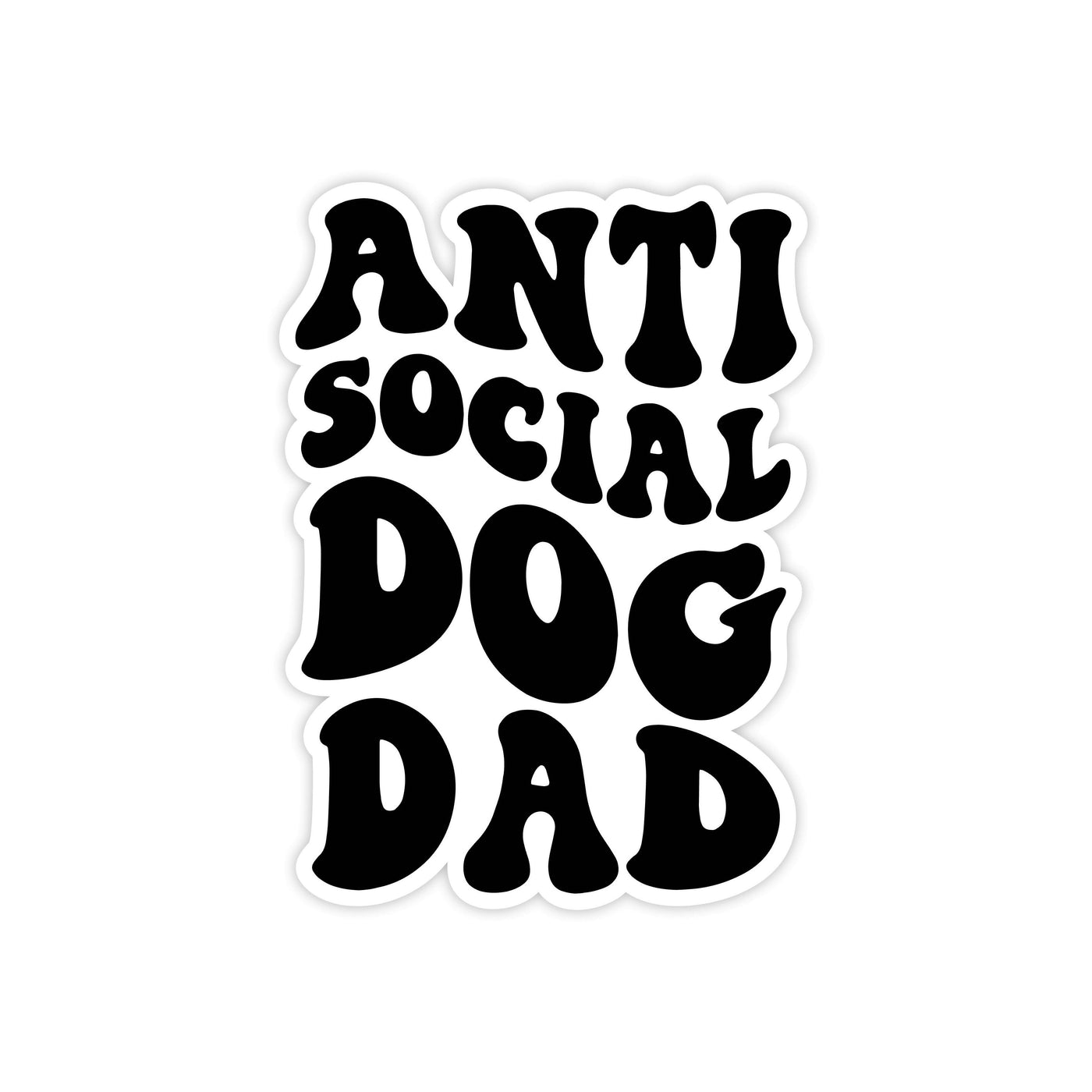 Anti Social Dog Dad Sticker