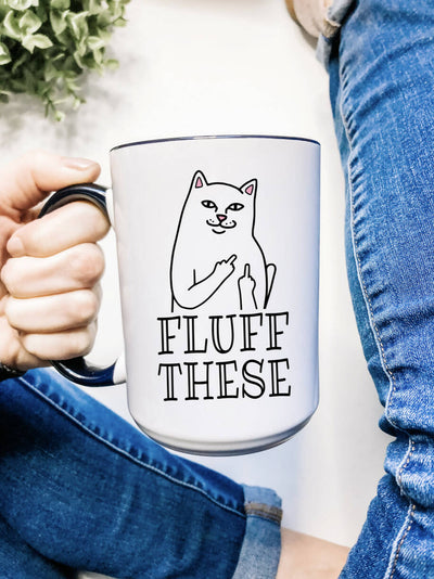 Fluff These Mug